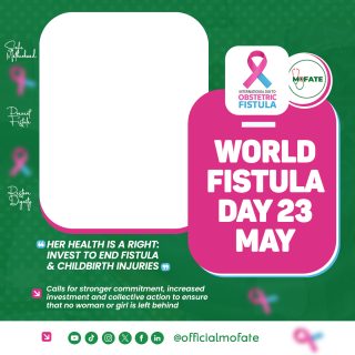 INTERNATIONAL DAY TO END OBSTETRIC FISTULA — 23 MAY 2026